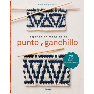 Patrones en mosaico de punto y ganchillo - Ed. Librero
