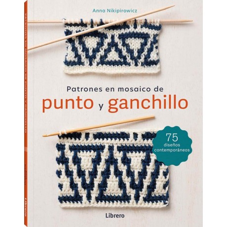 Patrones en mosaico de punto y ganchillo - Ed. Librero